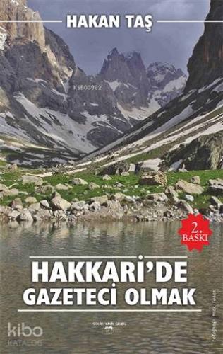 Hakkari'de Gazeteci Olmak