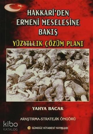 Hakkari'den Ermeni Meselesine Bakış Yıllık Çözüm Planı (Araştırma Stratejik Öngörü)