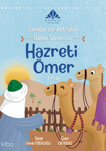 Hakkın Savunucusu Hazreti Ömer (2. Kitap)