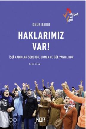 Haklarımız Var!