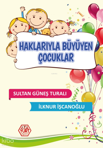 Haklarıyla Büyüyen Çocuklar