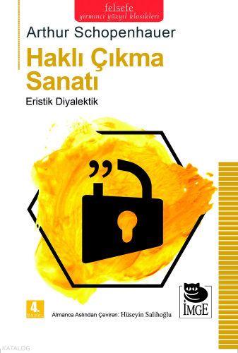Haklı Çıkma Sanatı - Eristik Diyalektik