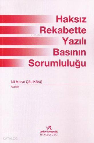 Haksız Rekabette Yazılı Basının Sorumluluğu