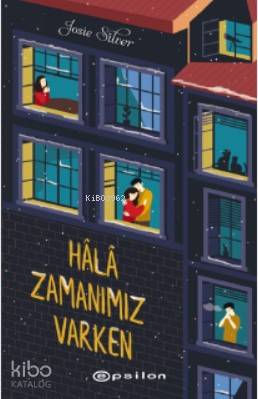 Hâlâ Zamanımız Varken
