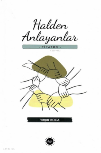 Halden Anlayanlar
