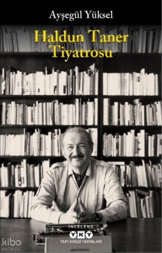 Haldun Taner Tiyatrosu | Ayşegül Yüksel | Yapı Kredi Yayınları ( YKY )