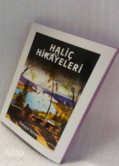 Haliç Hikayeleri