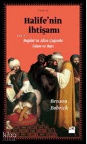 Halife'nin İhtişamı