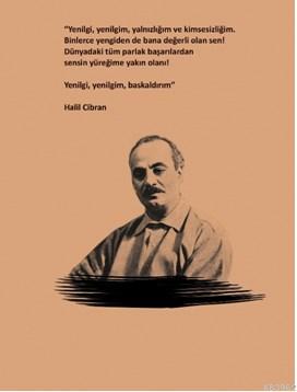 Halil Cibran Sartre Ciltli Defter; Yenilgi, Yenilgim, Yalnızlığım ve K