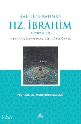 Halilu’r-Rahman Hz. İbrahim