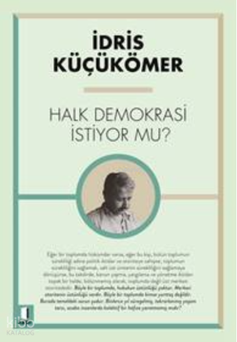 Halk Demokrasi İstiyor mu? | İdris Küçükömer | Kapı Yayınları