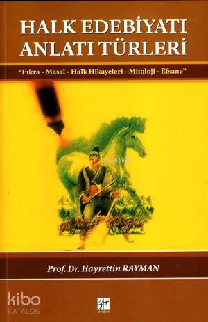Halk Edebiyatı Anlatı Türleri