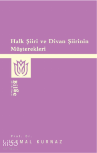 Halk Şiiri Ve Divan Şiirinin Müşterekleri
