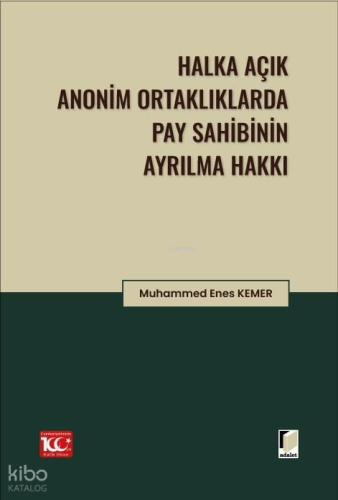 Halka Açık Anonim Ortaklıklarda Pay Sahibinin Ayrılma Hakkı