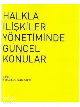 Halkla İlişkiler Yönetiminde Güncel Konular