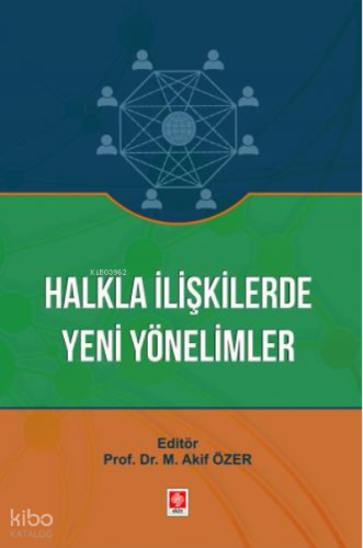 Halkla İlişkilerde Yeni Yönelimler