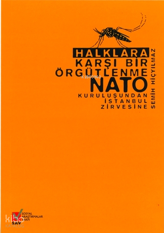 Halklara Karşı Bir Örgütlenme NATO