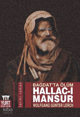 Hallac-ı Mansur - Bağdat'ta Ölüm