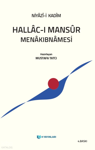 Hallac-ı Mansur Menakıbnamesi; Niyazi-i Kadim