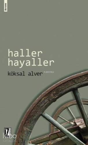 Haller Hayaller | Köksal Alver | İz Yayıncılık