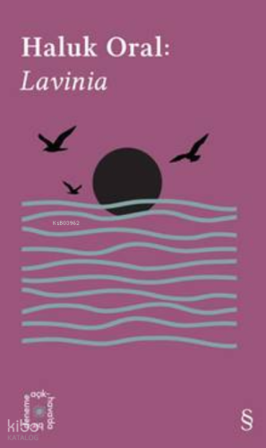 Haluk Oral: Lavinia | Haluk Oral | Everest Yayınları