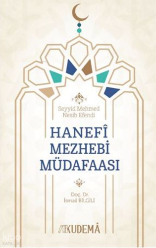 Hanefi Mezhebi Müdafası