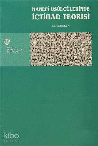 Hanefi Usulcülerinde İctihad Teorisi