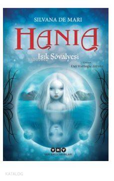 Hania 1 - Işık Şövalyesi