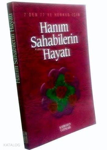 Hanım Sahabilerin Hayatı (İthal Kağıt, Roman Boy)