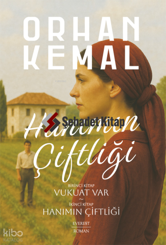 Hanımın Çiftliği | Orhan Kemal | Everest Yayınları