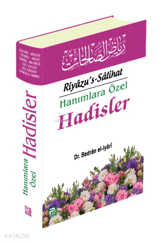 Hanımlara Özel Hadisler (Riyazu's Salihat) | Hanifi Akın | Karınca & P