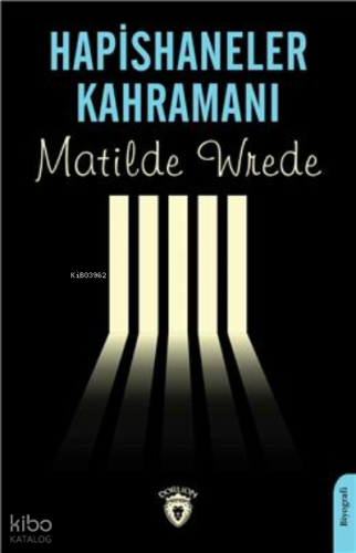 Hapishaneler Kahramanı