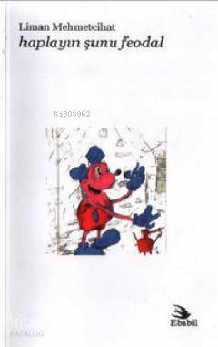 Haplayın Şunu Feodal