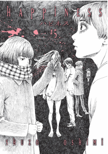 Happiness - 5 | Shuzo Oshimi | Kayıp Kıta Yayınları