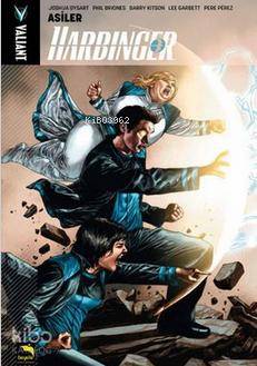 Harbinger 2. Cilt; Asiler | Joshua Dysart | Büyülü Dükkan