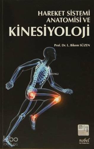 Hareket Sistemi Anatomisi ve Kinesiyoloji