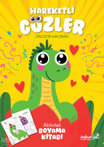 Hareketli Gözler - Dinozor Macerası | Kolektif | Parlayan Yıldız