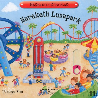 Hareketli Lunapark (2-5 Yaş) | Rebecca Finn | Türkiye İş Bankası Kültü