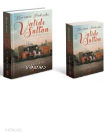 Haremin Padişahı Valide Sultan (Ciltli) | Kolektif | Timaş Tarih