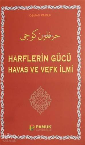 Harflerin Gücü Havas ve Vefk İlmi