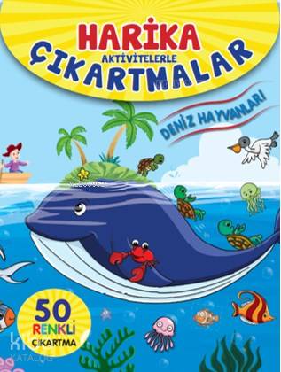 Harika Aktivitelerle Çıkartmalar; Deniz Hayvanları