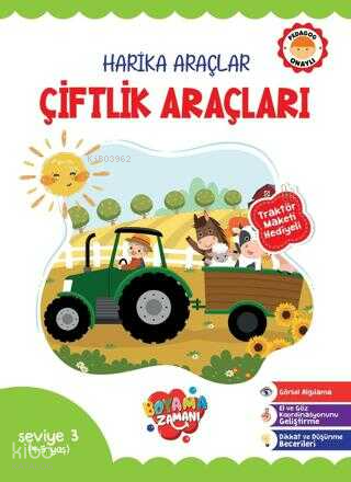 Harika Araçlar - Çiftlik Araçları Seviye 3 (4-5 Yaş)