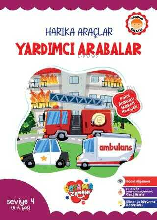 Harika Araçlar - Yardımcı Arabalar Seviye 4 (5-6 Yaş) | Kolektif | Boy