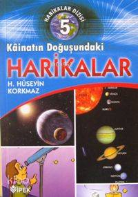 Harikalar Dizisi 5 - Kainatın Doğuşundaki Harikalar
