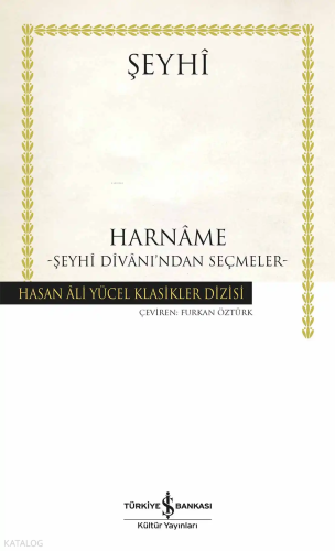 Harnâme – Şeyhî Dîvânı’ndan Seçmeler (Ciltli)