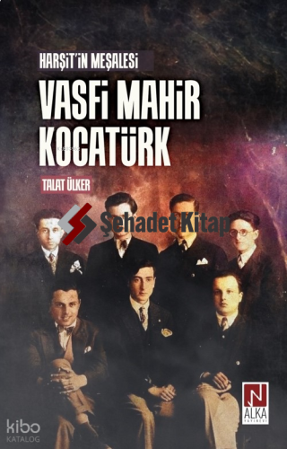 Harşet'in Meşalesi Vasfi Mahir Kocatürk
