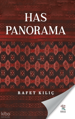 Has Panorama | Rafet Kılıç | Nergiz Yayınları