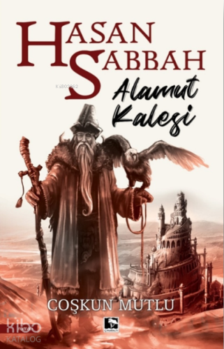 Hasan Sabbah Alamut Kalesi