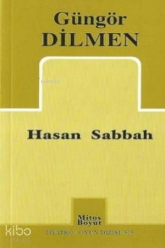 Hasan Sabbah | Güngör Dilmen | Mitos Boyut Yayınları