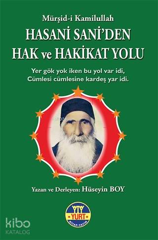 Hasani Sani'den Hak ve Hakikat Yolu